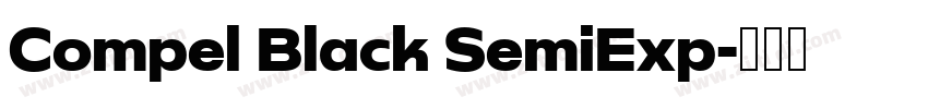 Compel Black SemiExp字体转换